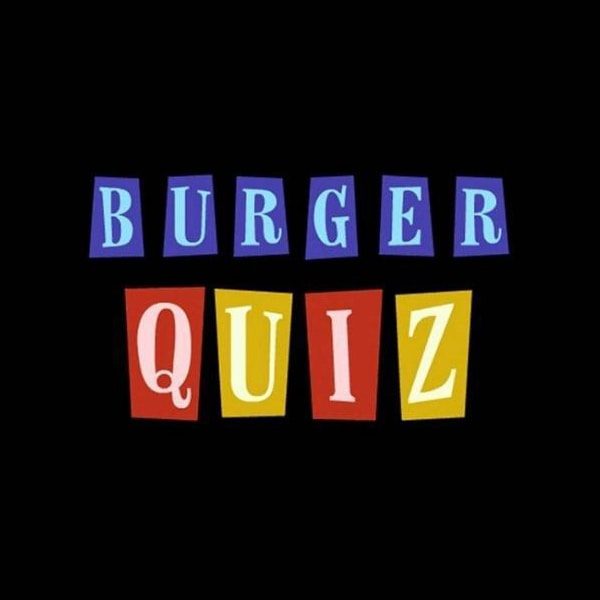 Burger Quiz